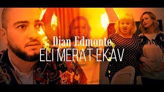 Djan Edmonte - Eli Merat Ekav [ Премьера Клипа ] Хит Этой Весны !