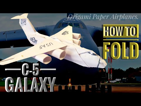 How to fold C-5 GALAXY.