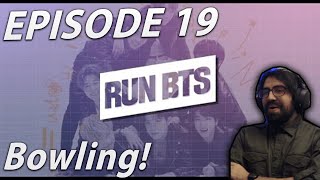 Bowling & Tears - BTS Run Episode 19 | Reaction