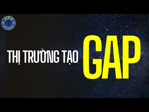THỊ TRƯỜNG TẠO GAP | PHẢN ỨNG NHÀ ĐẦU TƯ THẾ NÀO - QUANG DŨNG DBD