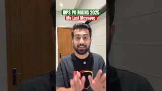 All The Best, My Last Message Before Ibps Po Mains 2025 Aashish Arora