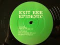 Exit EEE Epidemic tony de vit remix