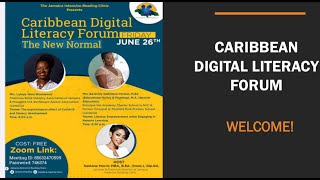 Caribbean Digital Literacy Forum Series 3 with Mrs. Beverley Gallimore-Vernon & Host- Santana Morris