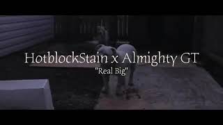 Hotblockstain X Almightygt Real Big