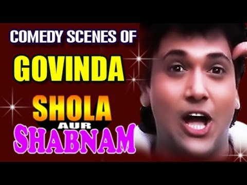 Govinda Best Comedy Scenes - Shola Aur Shabnam