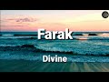 Divine - Farak (Lyrics) and Remix
