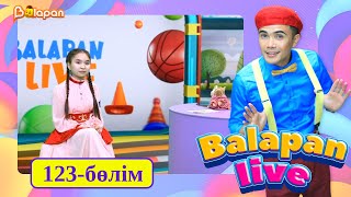 Balapan Live. 123-Бөлім