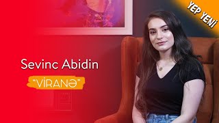 Sevinc Abidin - Virane 