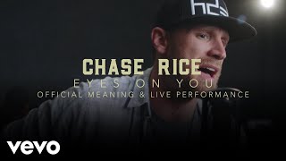 Chase Rice Eyes On You Official Performance Meaning Vevo Chase Rice Eyes On You Official Performance Meaning Vevo