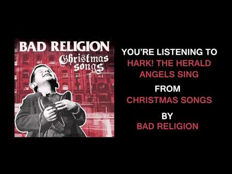 Bad Religion - Hark The Herald Angels Sing (Full Album Stream...