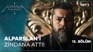 Alparslan Zindanda - Alparslan Büyük Selçuklu 13. Bölüm