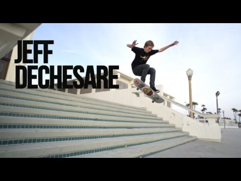 JEFF DECHESARE - STREET PART !!!