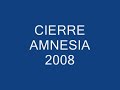 CIERRE AMNESIA IBIZA 2008