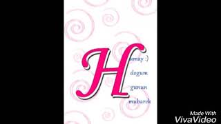 humay dogum gunun kutlu olsun mp3 indir