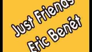 Watch Eric Benet Just Friends video