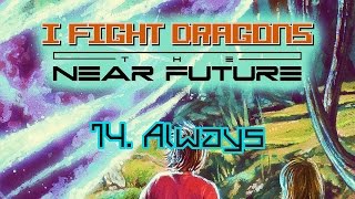 Watch I Fight Dragons Always video