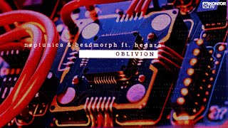 Neptunica x Besomorph feat. Hedara - Oblivion