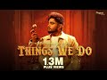 Things We Do (Official Video) Bintu Pabra | KP Kundu | New Haryanvi Song 2024 | Nav Haryanvi
