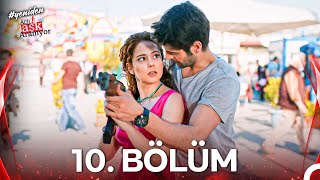 Acil Aşk Aranıyor 10. Bölüm