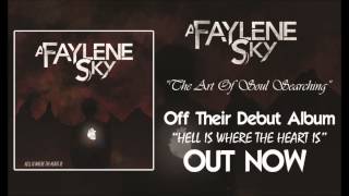 Watch A Faylene Sky The Art Of Soul Searching video