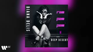 Diana Delis & Deep Desert - Ram Pam Pam | Official Audio