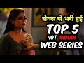 Top 5 Best🍌 Hot Web on Alt Balaji, Hungama, Zee5, Netflix & Hoichoi on 2021 / MX Player Hot Series🤩