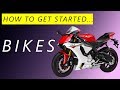 How to Get Started with Motorcycles!
