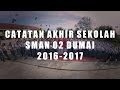 CATATAN AKHIR SEKOLAH SMANDA DUMAI 2017