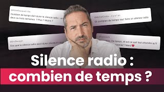 Quand Faut-Il Arrêter Le Silence Radio ?