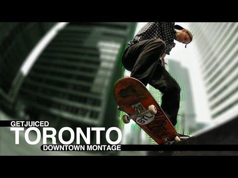 2013 Toronto Skateboard Downtown Montage - Get Juiced