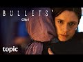 Bullets l Clip 1 | Topic