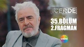 İçerde 35.Bölüm 2.Fragman
