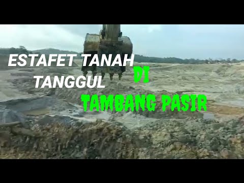 vlog 92 EXCAVATOR KOBELCO ESTAFET TANAH TANGGUL TAMBANG PASIR