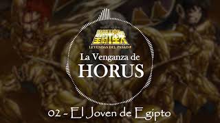 Saint Seiya, Leyendas del Pasado: La Venganza de Horus (Soundtrack) - 02. El Joven de Egipto