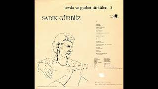 Sadık Gürbüz - Ölüm Adın Kalleş Olsun (Original LP 1982) Analog Remastered