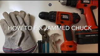 How to fix or open Black and Decker Cordless Drill Jammed Chuck, Stuck Chuck in 