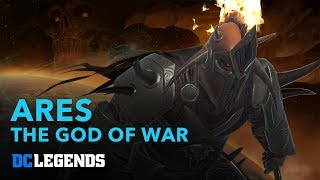 DC Legends: Ares - The God Of War Hero Spotlight