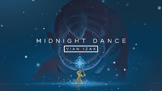 Watch Vian Izak Midnight Dance video