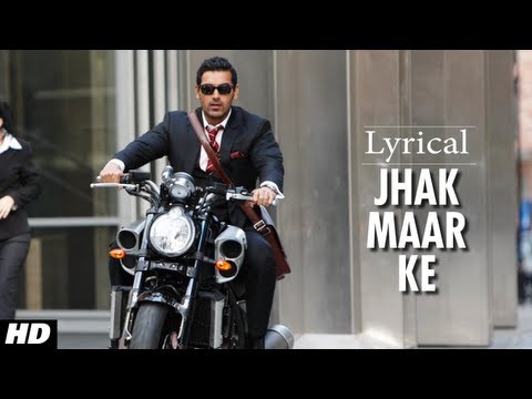Jhak Maar Ke Full Song with Lyrics | Desi Boyz | John Abraham...