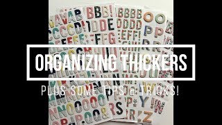 Organizing Thickers Tips & Tricks