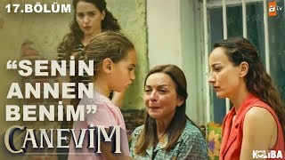 Elvan’ın İtirafı - Canevim 17.Bölüm