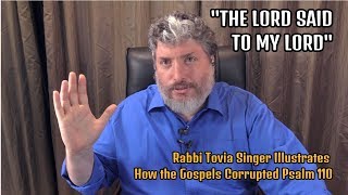 Video: In Psalm 110:1, does GOD call Jesus a God?
- Tovia Singer