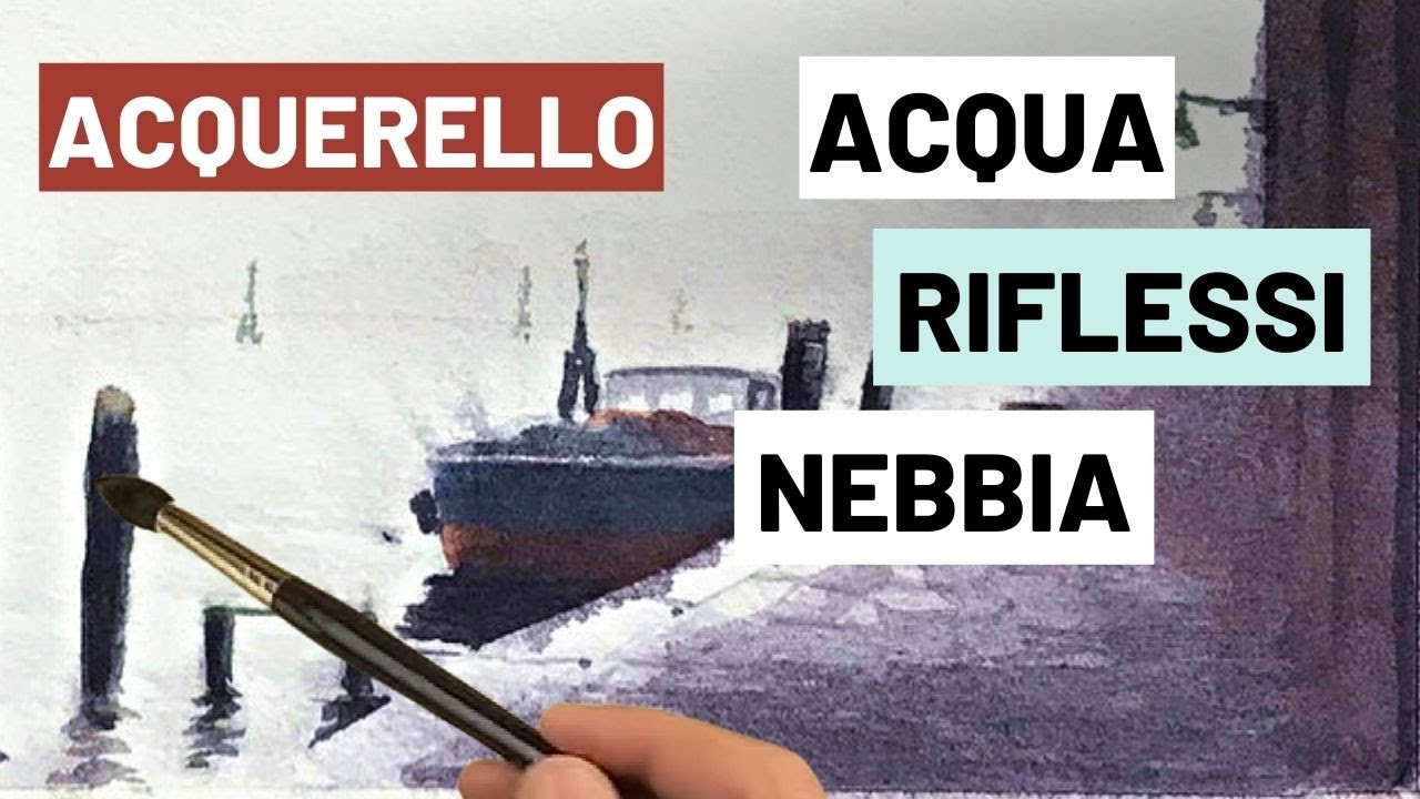 Acquerello videolezione 7 - come dipingere Venezia in un giorno di nebbia