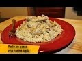 RECETA FACIL - POLLO EN PASTA CON CREMA AGRIA (Sour Cream)