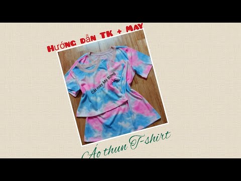 🌻 07 🌻 Design & Stitching TShirt / Hướng dẫn thiết kế và may set áo thun Tshirt cho Mẹ và Bé