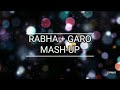 New Garo + Rabha MASHUP Remix Song 🎵