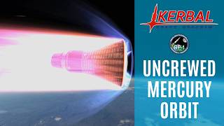 The Final Test Before Crewed Orbit Ksp Rp-1 Mercury Mission
