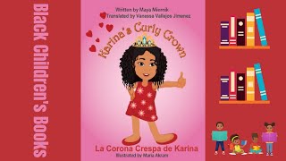 Black Children's Books (Read Aloud) | Karina's Curly Crown by Maya Miernik