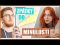 ZPÁTKY DO MINULOSTI | Natyla &amp; Dan