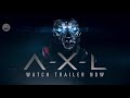 AXL Official Trailer (2018) Becky G, Teen Sci-Fi Transformers Like Movie HD